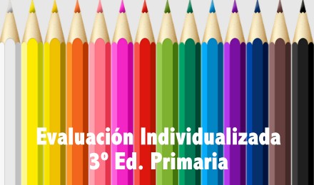 Pruebas de evaluación individualizada de tercer curso de Educación Primaria